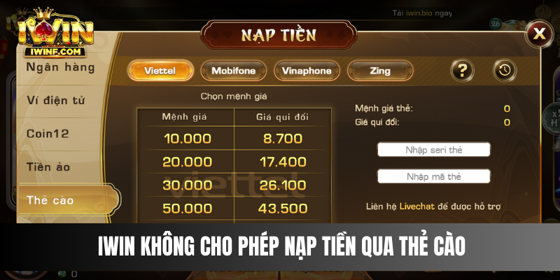 IWIN không cho phép nạp tiền qua thẻ cào